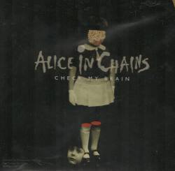 Alice In Chains : Check My Brain